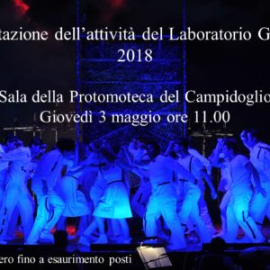 Presentazione dell'attività del laboratorio Gabrielli 2018 presso la Protomoteca del Campidoglio